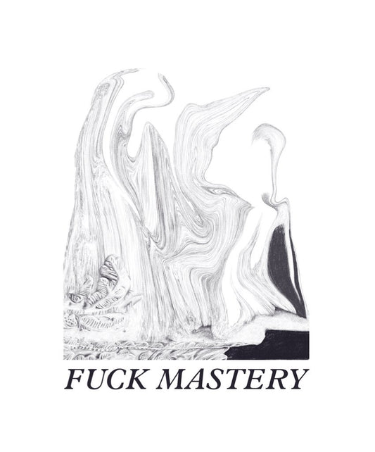 Fuck Mastery