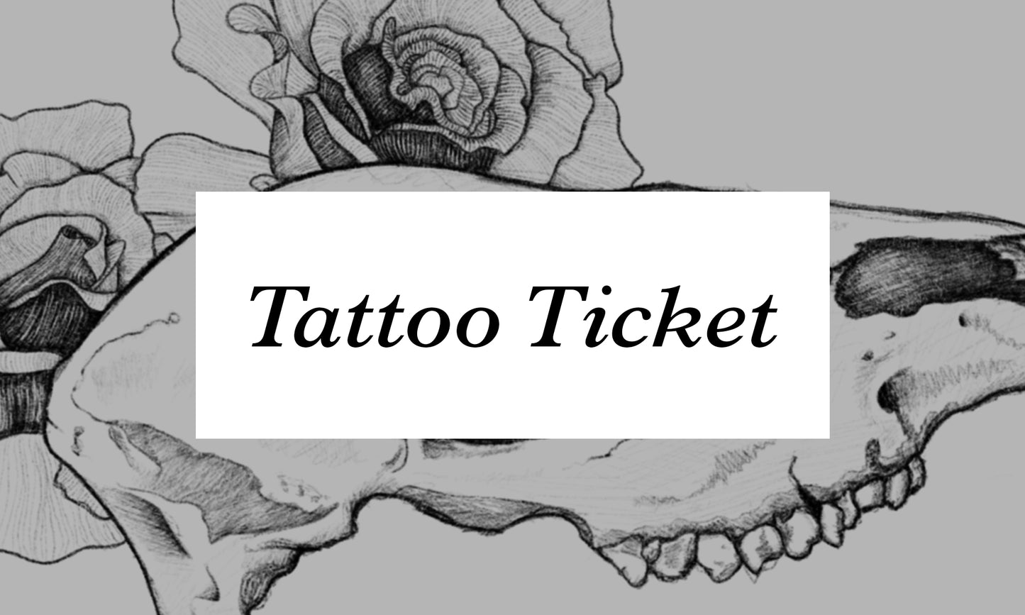 🖤 Tattoo Ticket 🖤
